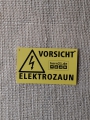 Warnschild  / (Beschriftung) Vorsicht Elektrozaun