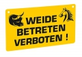 Warnschild - Weide betreten verboten!