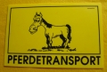 Bild 2 von Warnschild Pferdetransport